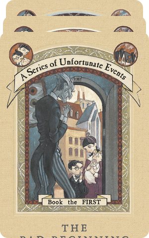 The Trouble Begins: A Collection of Unfortunate Events O0